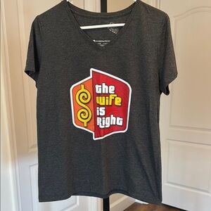 The Wife Is Right T-Shirt - Size L
